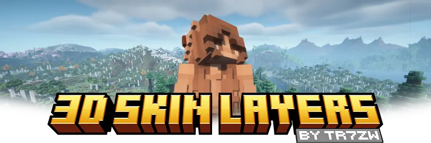 3D Skin Layers